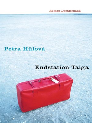 cover image of Endstation Taiga: Roman